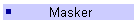 Masker