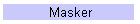 Masker